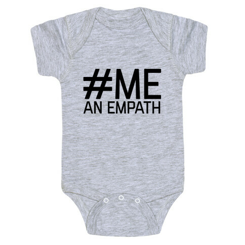 #Me, An Empath Baby One-Piece