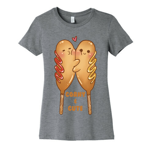 Corny and Cute Womens T-Shirt