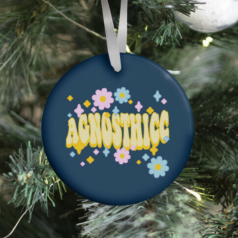 Agnosthicc Ornament