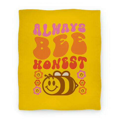 Always Bee Honest Blanket