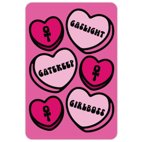 Gaslight Gatekeep Girlboss Candy Hearts Parody Die Cut Sticker