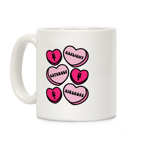 Gaslight Gatekeep Girlboss Candy Hearts Parody Coffee Mug