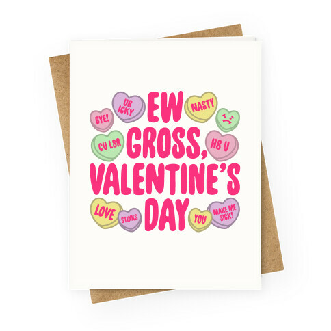 Ew Gross Valentine's Day Greeting Card