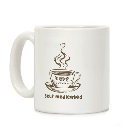 Self Medicated Coffee Coffee Mug