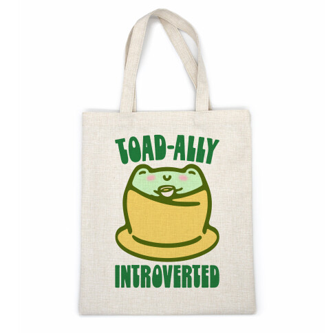 Toad-Ally Introverted  Casual Tote