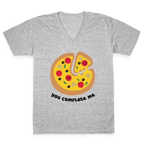 You Complete Me (Pizza) V-Neck Tee Shirt