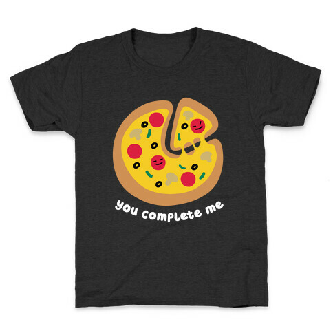 You Complete Me (Pizza) Kids T-Shirt