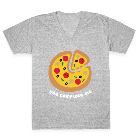 You Complete Me (Pizza) V-Neck Tee Shirt