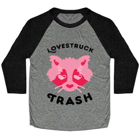 Lovestruck Trash Baseball Tee