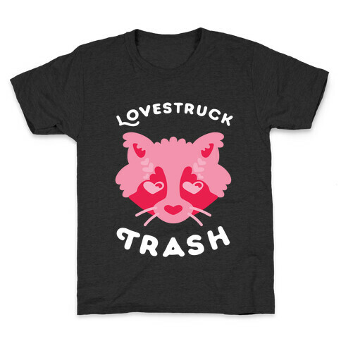 Lovestruck Trash Kids T-Shirt