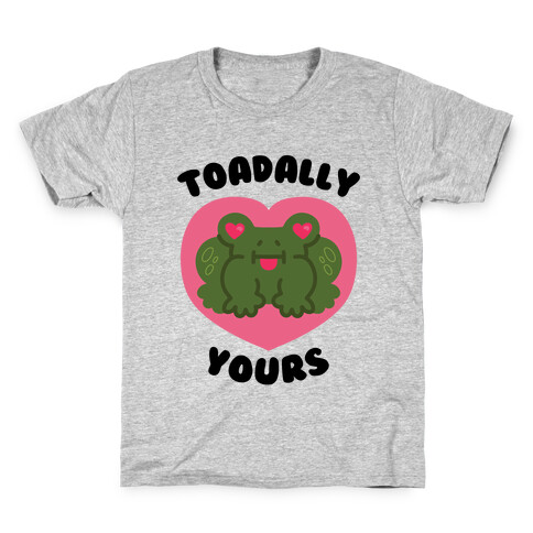 Toadally Yours Kids T-Shirt