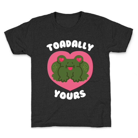 Toadally Yours Kids T-Shirt