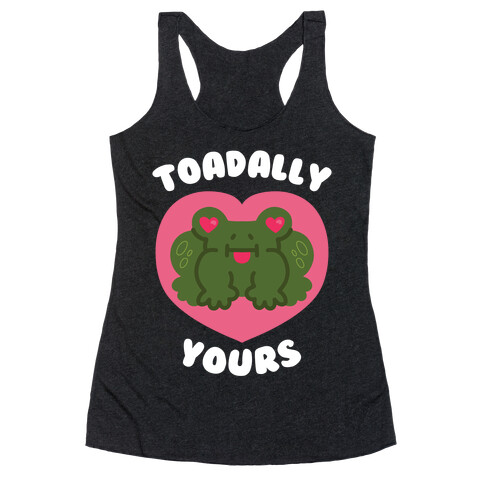 Toadally Yours Racerback Tank Top
