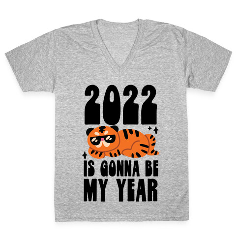 2022 Is Gonna Be My Year (Tiger) V-Neck Tee Shirt