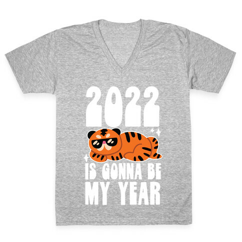 2022 Is Gonna Be My Year (Tiger) V-Neck Tee Shirt