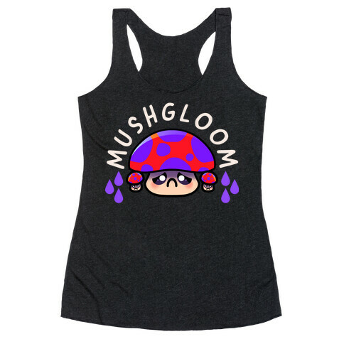 Mushgloom Racerback Tank Top