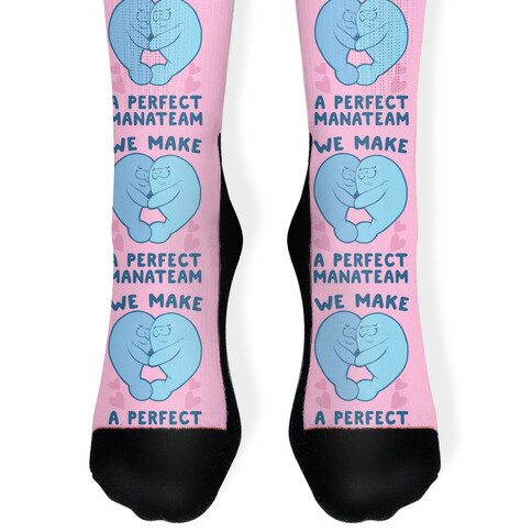 We Make a Perfect Manateam Sock