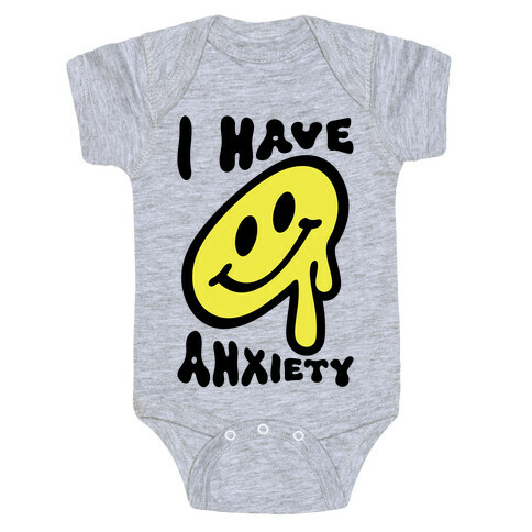 I Have Anxiety Smiley Face Baby One-Piece