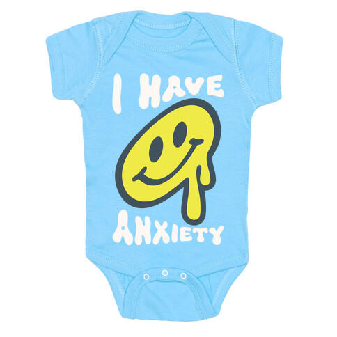 I Have Anxiety Smiley Face Baby One-Piece