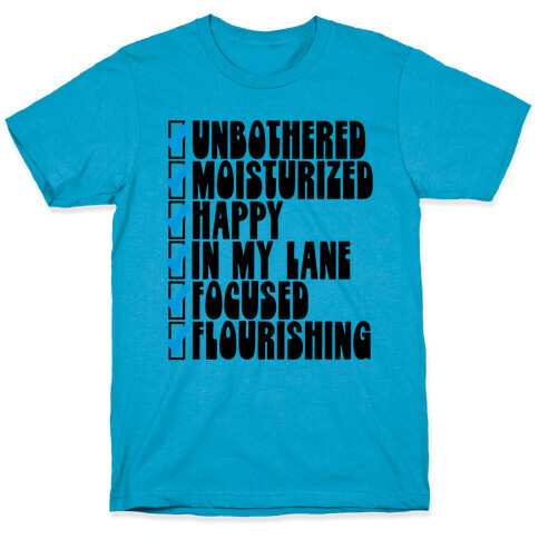 Unbothered Moisturized Happy T-Shirt