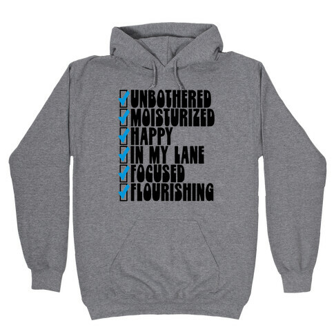 Unbothered Moisturized Happy Hooded Sweatshirt