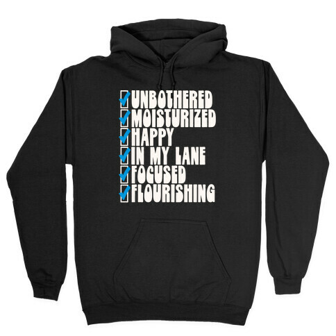 Unbothered Moisturized Happy Hooded Sweatshirt