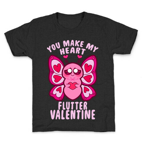 You Make My Heart Flutter Valentine Kids T-Shirt