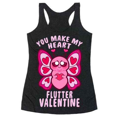 You Make My Heart Flutter Valentine Racerback Tank Top