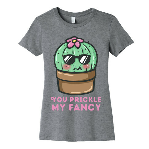 You Prickle My Fancy Womens T-Shirt