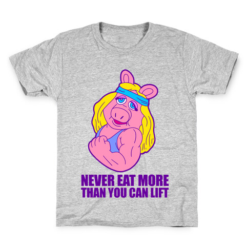 Never Eat More Than You Can Lift Kids T-Shirt