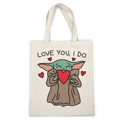 Love You, I Do Baby Yoda Casual Tote