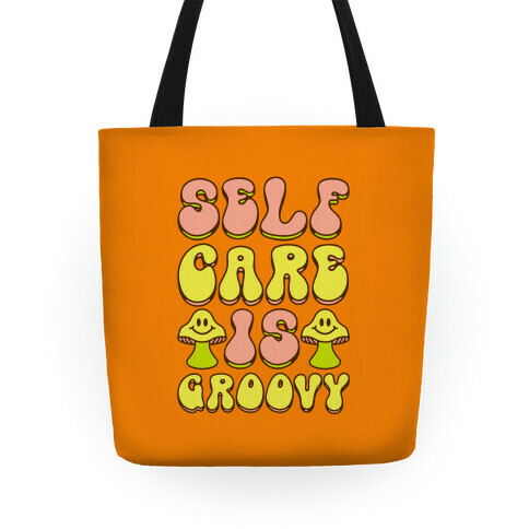 Self Care Is Groovy  Tote