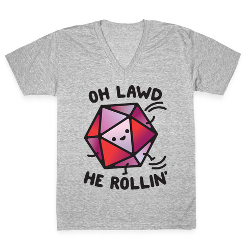 Oh Lawd He Rollin D20 V-Neck Tee Shirt