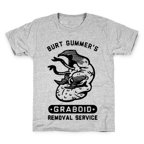 Burt Gummer's Graboid Removal Service Kids T-Shirt