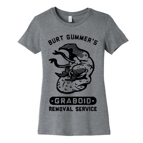 Burt Gummer's Graboid Removal Service Womens T-Shirt