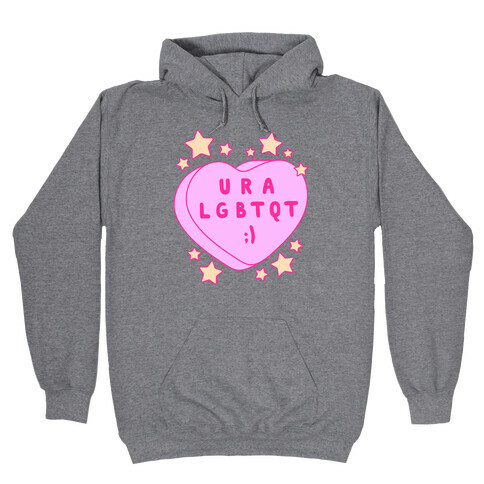 U R A LGBTQT Candy Heart Hooded Sweatshirt