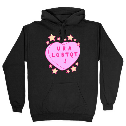 U R A LGBTQT Candy Heart Hooded Sweatshirt