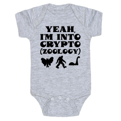 Yeah, I'm Into Crypto (zoology) Baby One-Piece