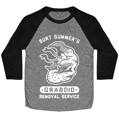 Burt Gummer's Graboid Removal Service Baseball Tee