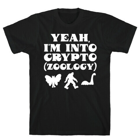 Yeah, I'm Into Crypto (zoology) T-Shirt