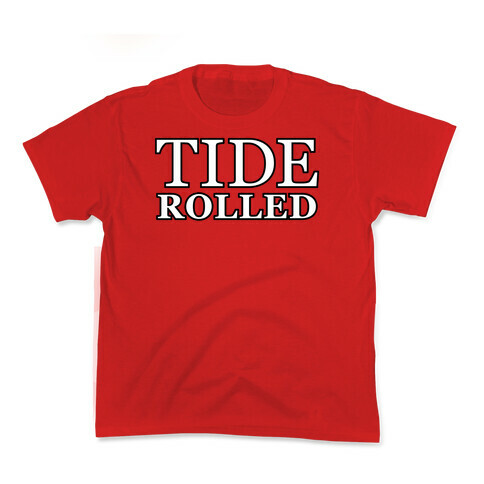 Tide Rolled  Kids T-Shirt
