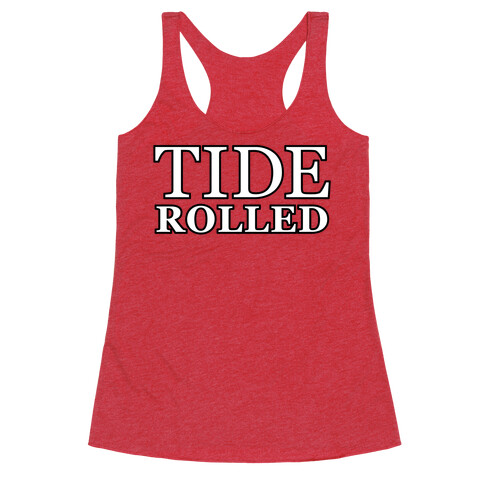 Tide Rolled  Racerback Tank Top