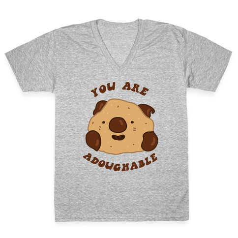 You Are Adoughable Cookie Dough Wad V-Neck Tee Shirt