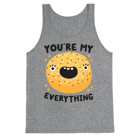 You're My Everything Bagel Tank Top