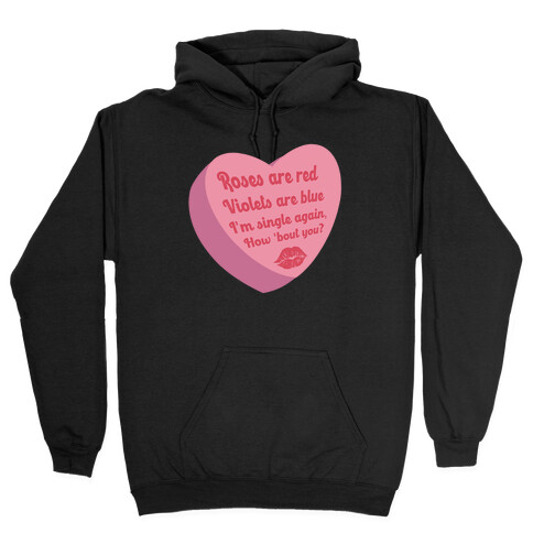 Single Again Poem Hooded Sweatshirt