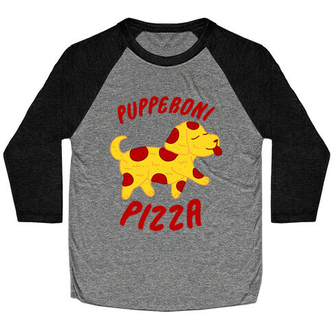 Pupperoni Pizza  Baseball Tee