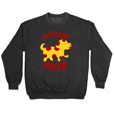 Pupperoni Pizza  Pullover