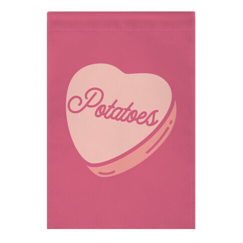 Potatoes Candy Heart Garden Flag