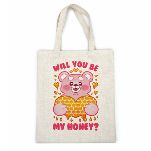 Will You Be My Honey? Casual Tote