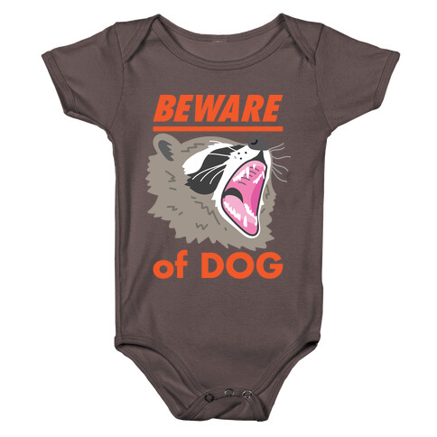 Beware of Dog (Raccoon) Baby One-Piece